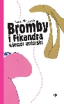 Read more about the article „Wieczór autorski Bromby i Fikandra” – recenzja książki