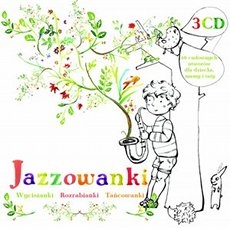 Read more about the article „Jazzowanki” – recenzja płyty