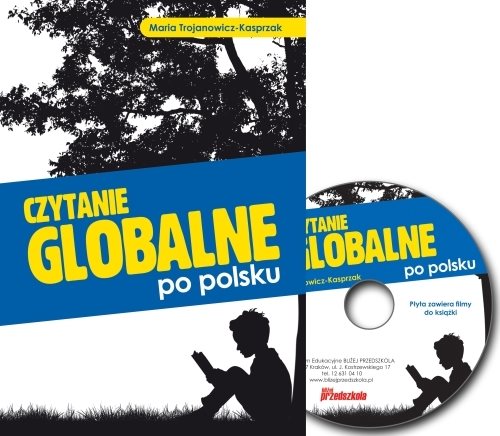 Read more about the article Od słowa do słowa… – recenzja książki „Czytanie globalne po polsku” Marii Trojanowicz-Kasprzak