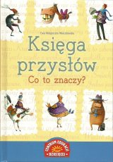 Read more about the article „Księga przysłów. Co to znaczy?” – recenzja książki