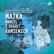 Read more about the article „Majka, Marcel i sekret kamienicy” – recenzja książki