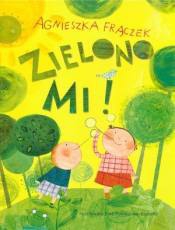 Read more about the article „Zielono mi!” – recenzja książki