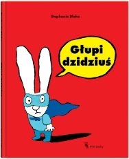 Read more about the article „Głupi dzidziuś” – recenzja książki