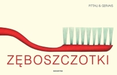 Read more about the article „Zęboszczotki” – recenzja książki
