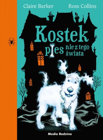 Read more about the article „Kostek. Pies nie z tego świata” – recenzja książki