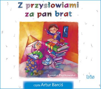 Read more about the article „Z przysłowiami za pan brat” – premiera audiobooka