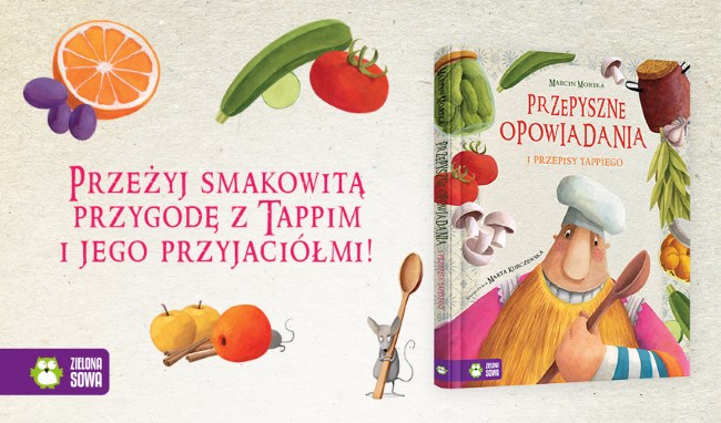 Read more about the article „Przepyszne opowiadania. Przepisy Tappiego” – nowość