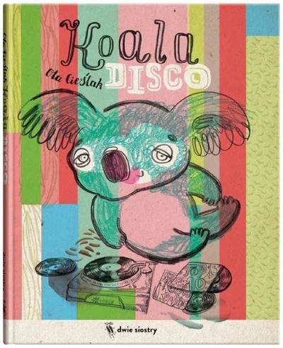 Read more about the article „Koala disco” – recenzja książki