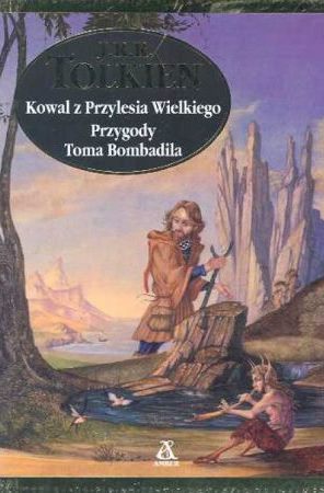 Read more about the article „Kowal z Przylesia Wielkiego” J.R.R. Tolkiena – recenzja