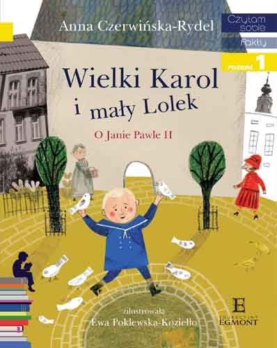Read more about the article „Wielki Karol i mały Lolek” – recenzja książki