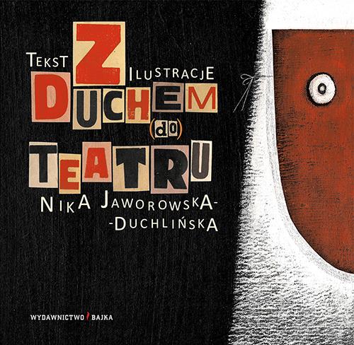 Read more about the article „Z Duchem (do) Teatru” – recenzja książki