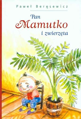 Read more about the article „Pan Mamutko i zwierzęta” – recenzja książki