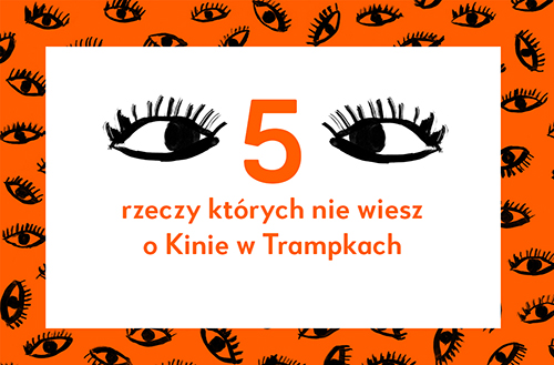 Read more about the article 5. edycja 5 nowości! – Kino w Trampkach kontratakuje