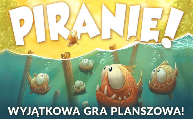Read more about the article „Piranie!” – nowa gra wydawnictwa Nasza Księgarnia