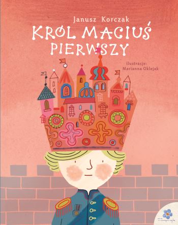 Król Macius_pierwszy (002) – Qlturka.pl Dziecko i kultura