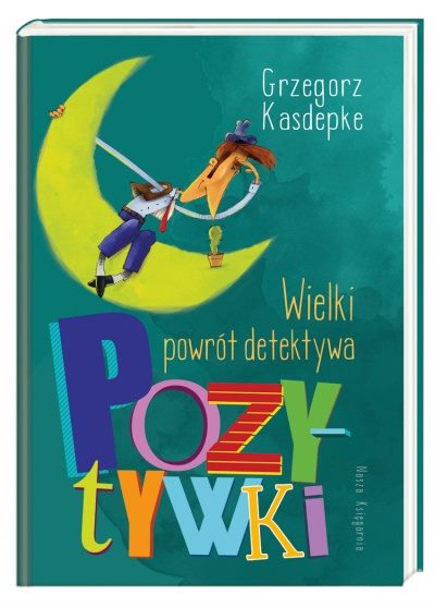 Read more about the article „Wielki powrót detektywa Pozytywki” – recenzja książki