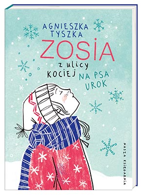 Read more about the article „Zosia z ulicy Kociej. Na psa urok” – recenzja książki