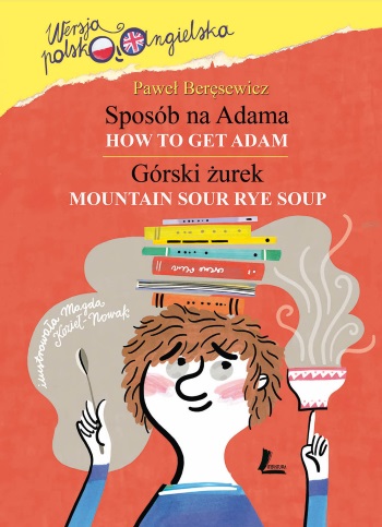 Read more about the article „Sposób na Adama. Górski żurek” – recenzja książki