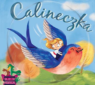Read more about the article Czytaj – słuchaj – śpiewaj… „Bajeczki – Pioseneczki: Calineczka, Tarzan”  – nowe wydawnictwa dla dzieci