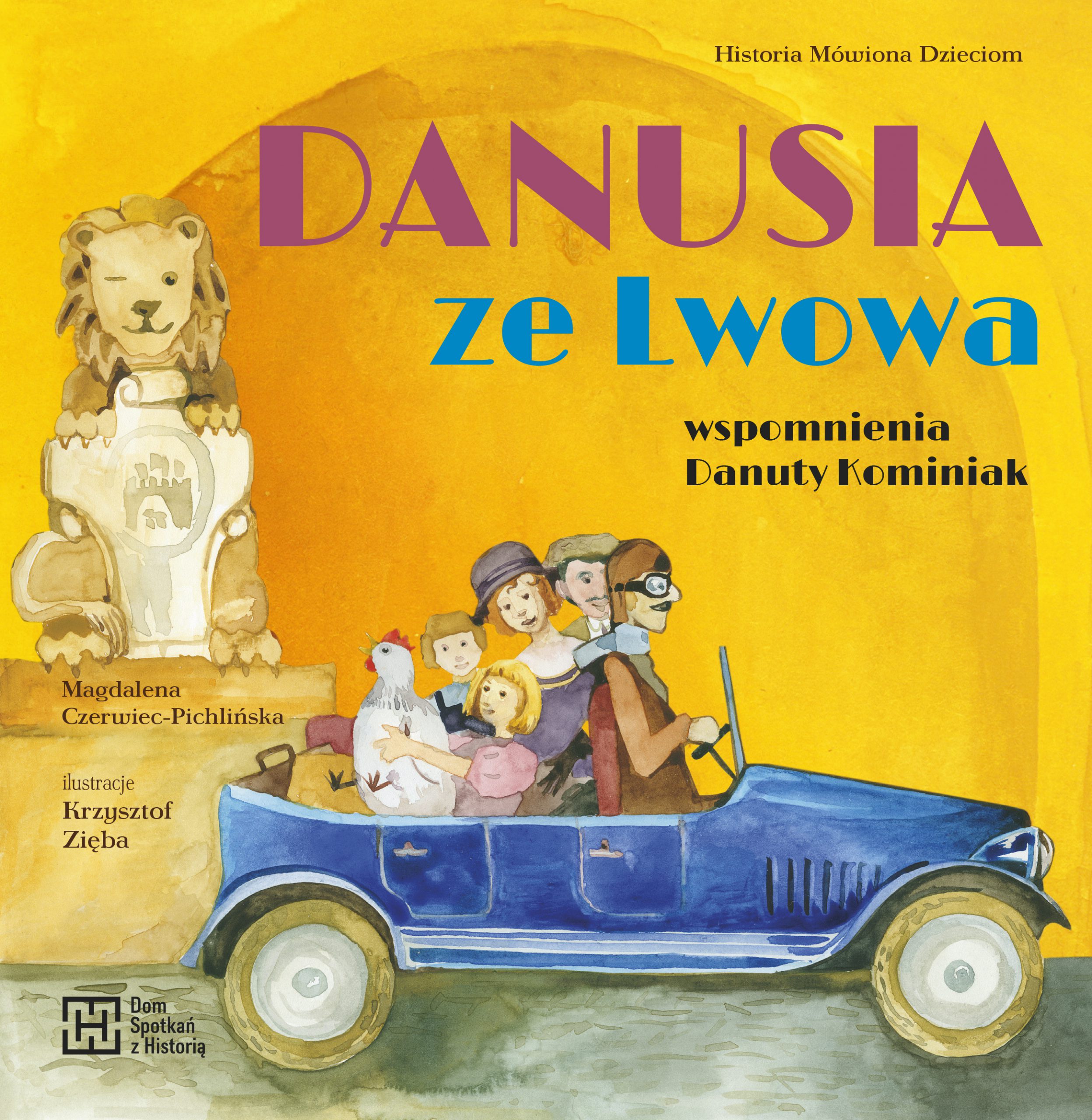 Read more about the article Warsztaty malarskie i promocja książeczki dla dzieci „Danusia ze Lwowa. Wspomnienia Danuty Kominiak”