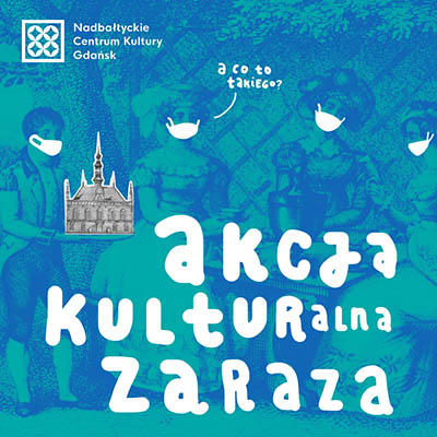 Read more about the article Akcja Kulturalna Zaraza, warsztaty plastyczne – wydarzenia on-line NCK
