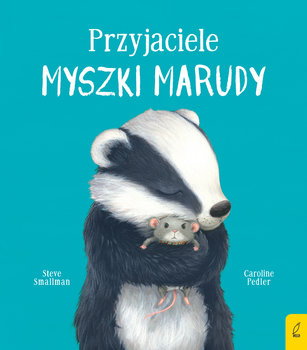 Read more about the article „Przyjaciele Myszki Marudy” – recenzja książki