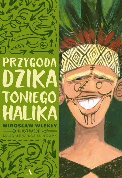 Read more about the article „Przygoda dzika Toniego Halika” – recenzja książki