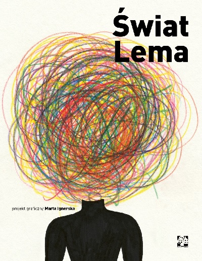Read more about the article „Świat Lema” oczami Marty Ignerskiej – zapowiedź książki