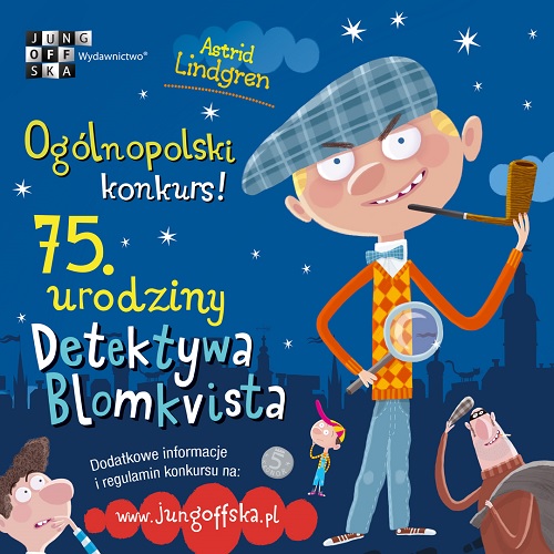 Read more about the article Konkurs z okazji 75. urodzin Detektywa Blomkvista